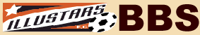 ILLUSTARS.F.C�ʡ��쥸��ݡ�BBS